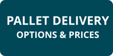 PALLET DELIVERY OPTIONS & PRICES